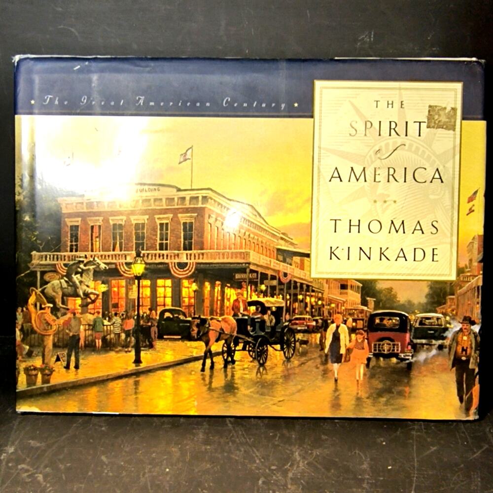 2034. Thomas Kinkade The Spirit of America Hardback Coffee Table Book 1998